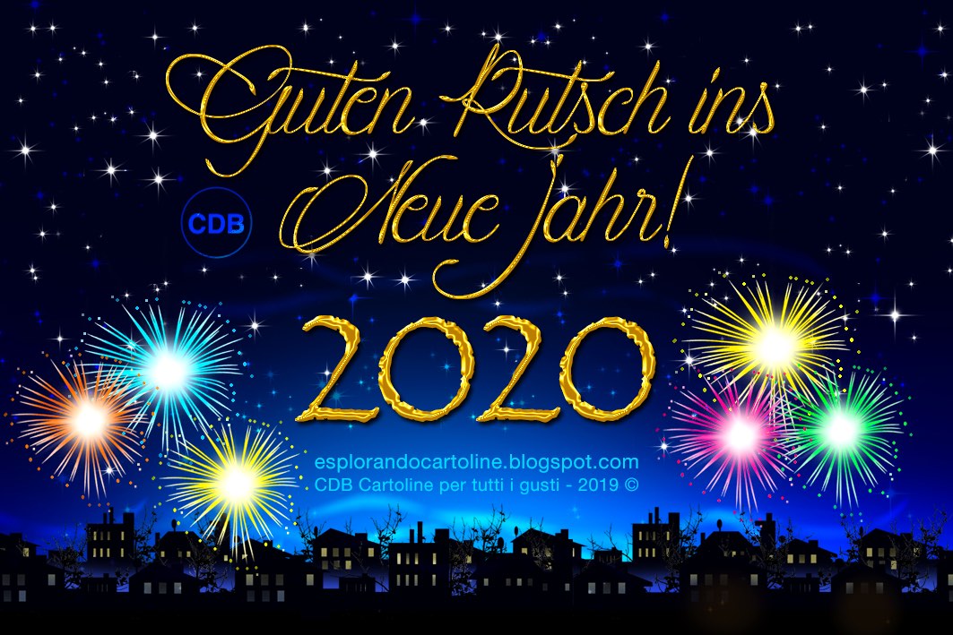 Esplorando Cartoline CDB: 💫🌟 GUTEN RUTSCH ins NEUE JAHR! 2020 💫🌟