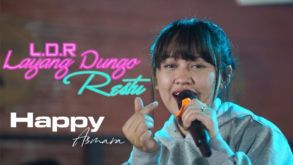 Lirik Lagu Happy Asmara Ldr Layang Dungo Restu Kumpulan Lirik Lagu