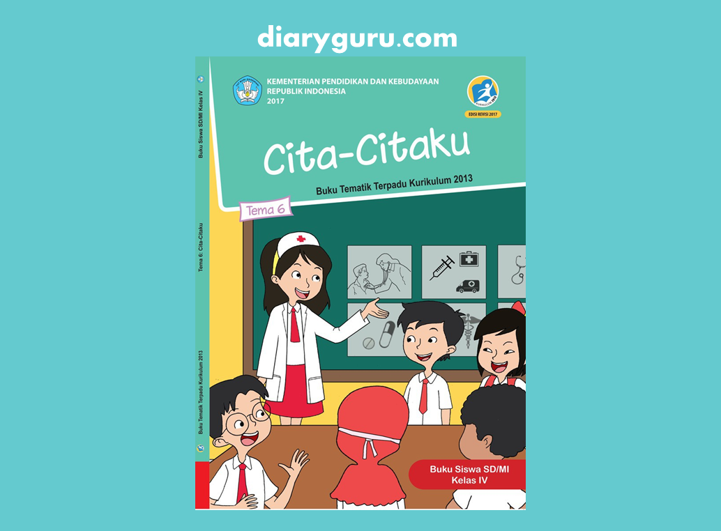 Soal Penilaian Harian Tema 6 Subtema 3 Kelas 4 Diary Guru