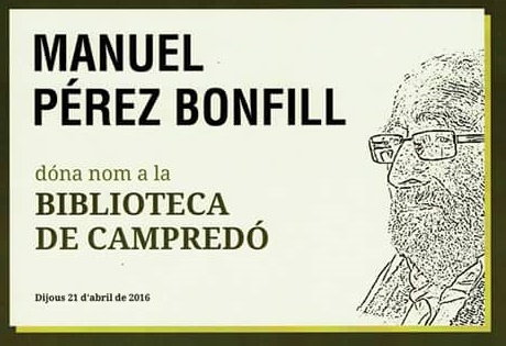 CAMPREDÓ DEDICA LA BIBLIOTECA MUNICIPAL A MANEL PÉREZ BONFILL