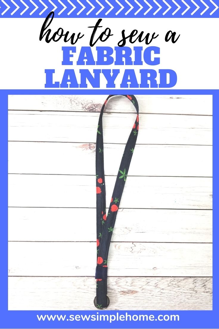 How to Sew a Lanyard Sew Simple Home
