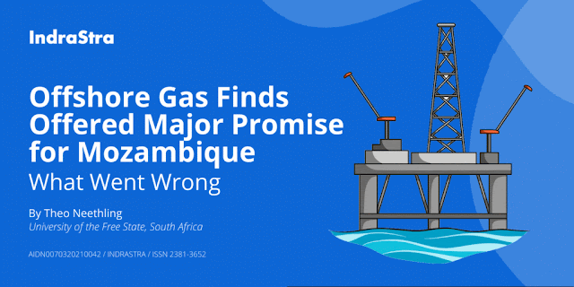 Offshore Gas Finds Offered Major Promise for Mozambique: What Went Wrong