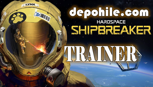 Hardspace Shipbreaker Oyunu Benzin, Para +5 Trainer Hilesi