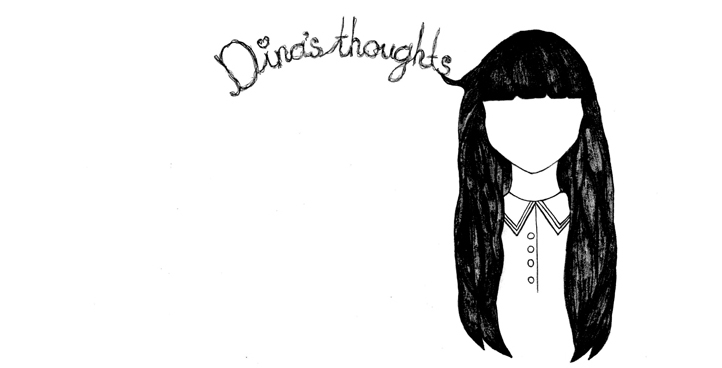 Dina's Thoughts