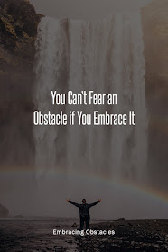 4 Strategies for Embracing Obstacles