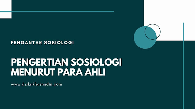 pengertian sosiologi menurut para ahli