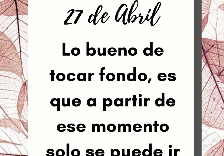 Frase del Día 27 Abril 2021 Frase del Día 27 Abril 2021