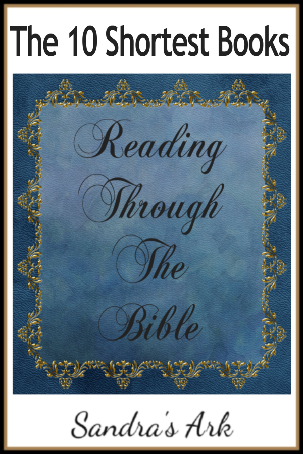Sandra's Ark Reading Through the Bible The 10 Shortest Books in the