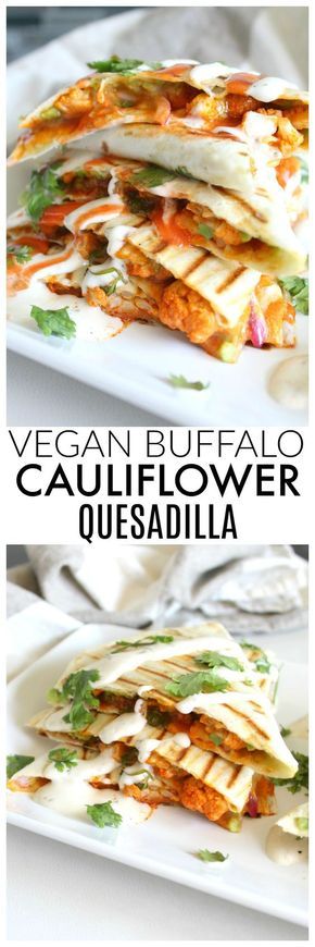 Spice up your next lunch with this Vegan Buffalo Cauliflower Quesadillas. A creamy, spicy combo of marinated cauliflower, vegan ranch and buffalo sauce 
