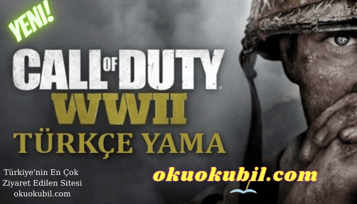 Call of Duty: WWII Türkçe Yama İndir Mart 2021