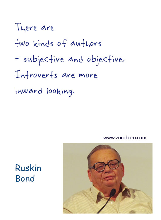 Ruskin Bond Quotes, Ruskin Bond Beautiful Quotes, Ruskin Bond War Quotes, Ruskin Bond Butterfly Quotes, Ruskin Bond Thinking Quotes, Ruskin Bond Dream Quotes. Ruskin Bond Happiness Quotes, Ruskin Bond Inspirational Quotes, Ruskin Bond Life-lessons Quotes. Ruskin Bond Books QuotesTeachings Inspirational Quotes; motivational quotes; positive quotes; Believe Quotes; hindi quotes; hindi; hindi student quotes; hindi; words; essay