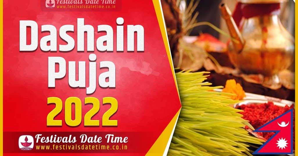 2022 Dashain Date Time, 2022 Dashain Nepali Calendar - Festivals Date Time