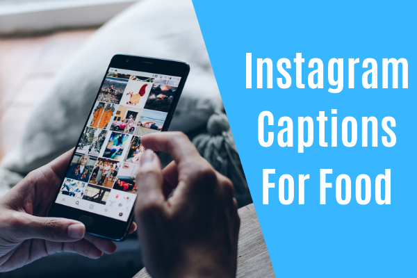 Instagram Captions For Food Htd Instagram Account