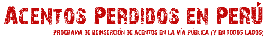 Acentos Perdidos en Perú