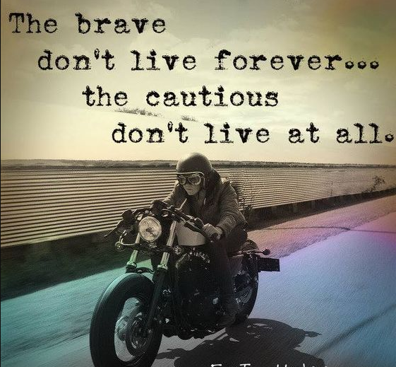 50+ Motorcycle Quotes And Photos - Sacred Dreams - Positive words of encouragement