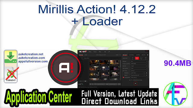 Mirillis Action! 4.12.2 + Loader