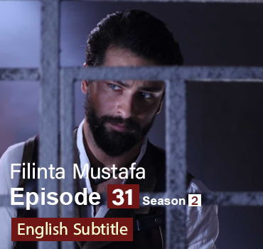 Filinta Mustafa Episode 31