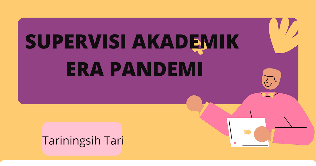 Supervisi Akademik Era Pandemi Cahaya Mentari