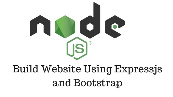 Build Website Using Expressjs and Bootstrap - TechieUpgrader ...