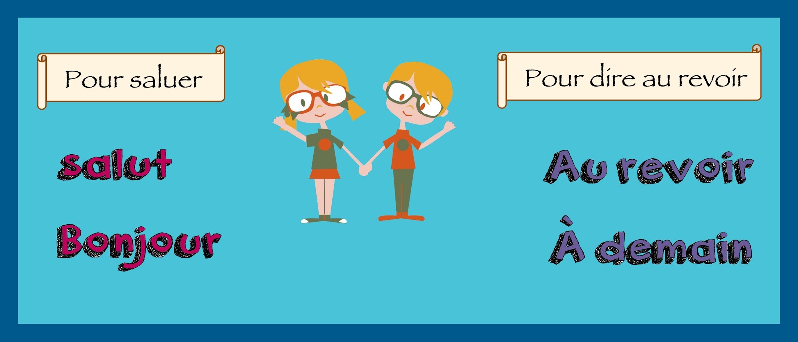 Notre blog de français Des expressions pour saluer et dire au revoir