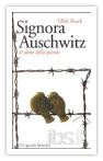 Edith Bruck - Signora Auschwitz, il dono della parola