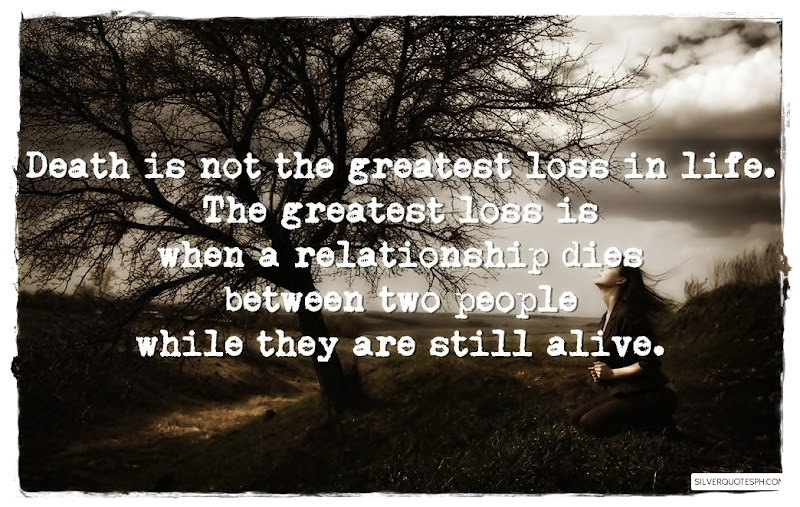 Death Is Not The Greatest Loss In Life, Picture Quotes, Love Quotes, Sad Quotes, Sweet Quotes, Birthday Quotes, Friendship Quotes, Inspirational Quotes, Tagalog Quotes