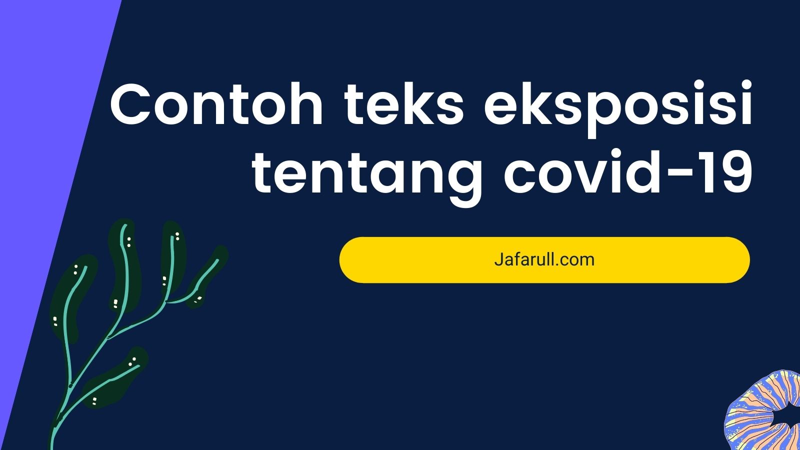 Contoh Teks Prosedur Tentang Covid 19