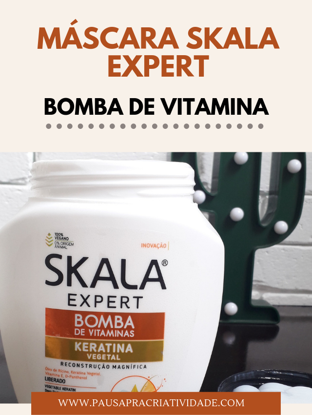 Resenha Máscara Skala Expert - Bomba de Vitamina 