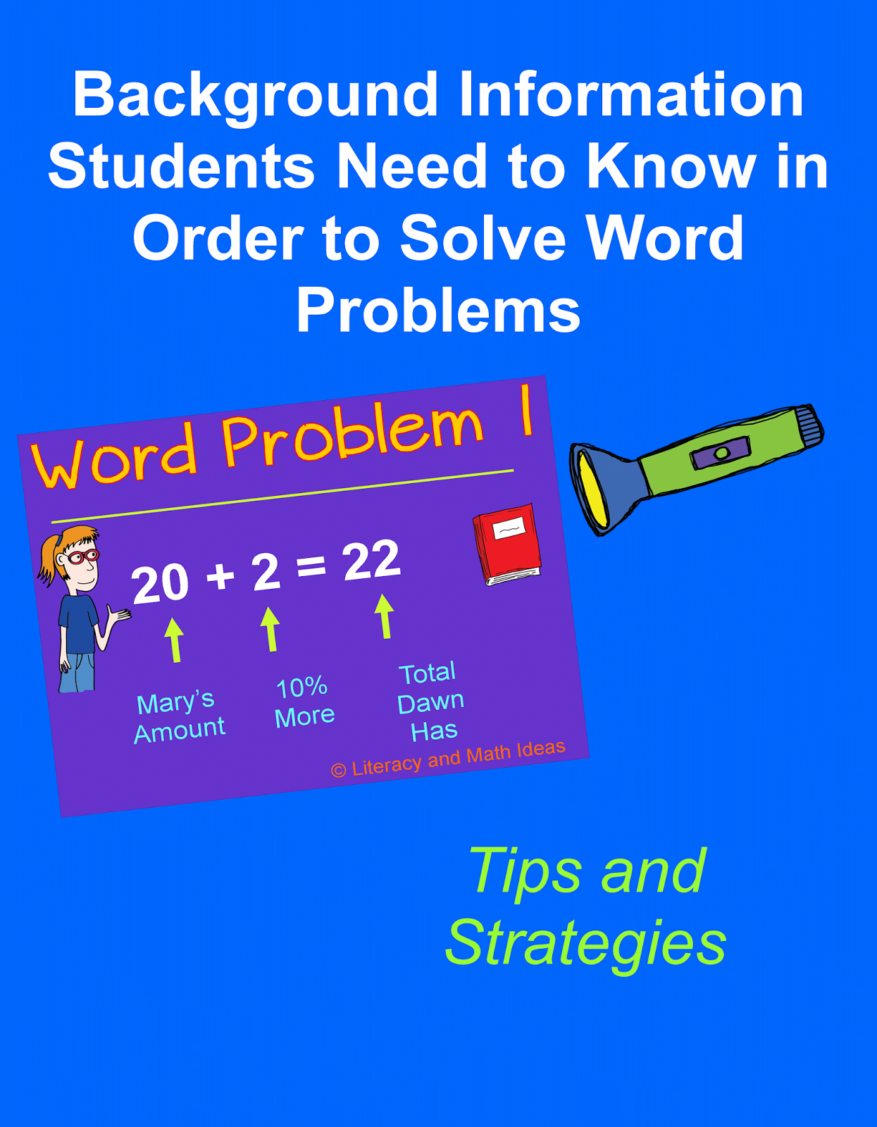 Literacy & Math Ideas Background Information Students Need to Know to