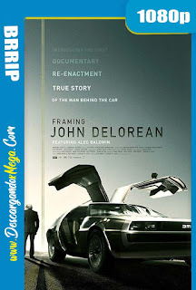  Framing John DeLorean (2019) 