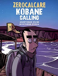 Kobane Calling: Greetings From Northern Syria Comic