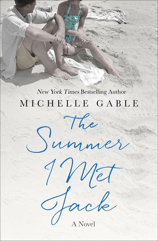 Review: The Summer I Met Jack by Michelle Gable