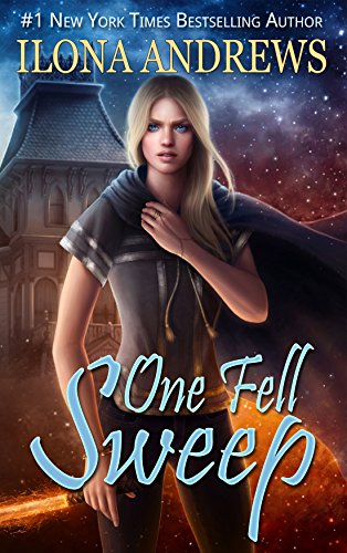 Feeling Fictional: Review: One Fell Sweep - Ilona Andrews