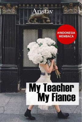 My Teacher My Fiance by Arista Vee Pdf My Teacher My Fiance by Arista Vee Pdf