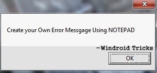 Create Your own Error Message Using Notepad