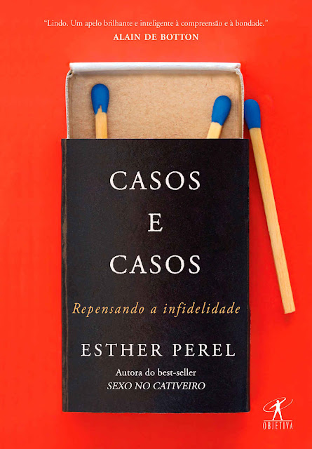 Casos e casos Repensando a infidelidade - Esther Perel