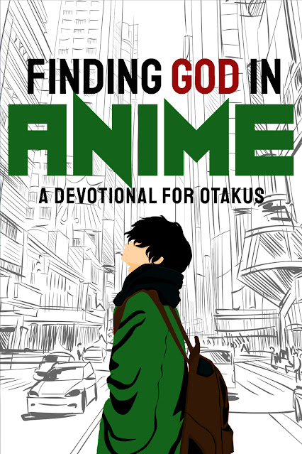 Book cover of "Finding God in Anime" depicts a dark haired young man in green standing in a city depicted with linart.