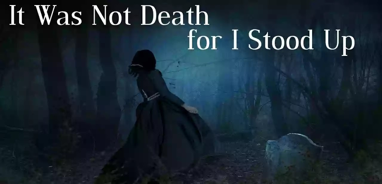 Реферат: It Was Not Death For I Stood
