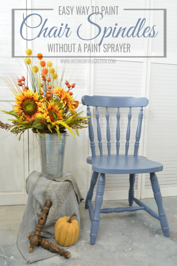 Easy Way To Paint Chair Spindles When You Can't Spray Interior Frugalista