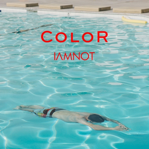 iamnot – Color – Single