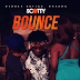 Music : Scotty – Bounce [Prod by Bonitrain]