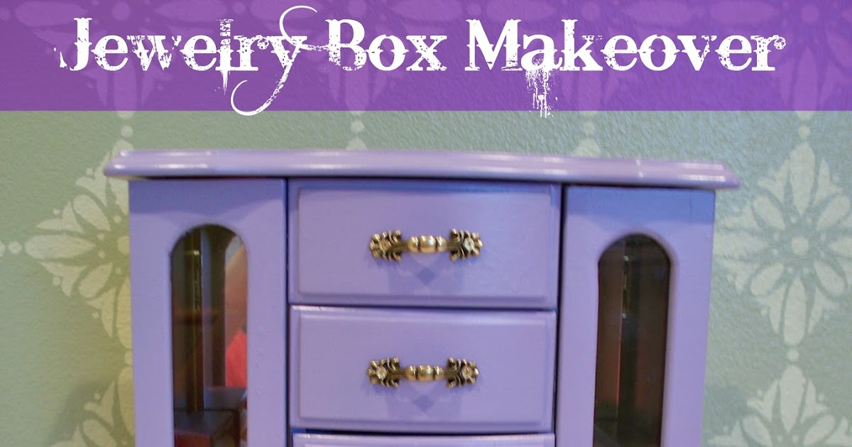 Jewelry Box Makeover Adventures of a DIY Mom