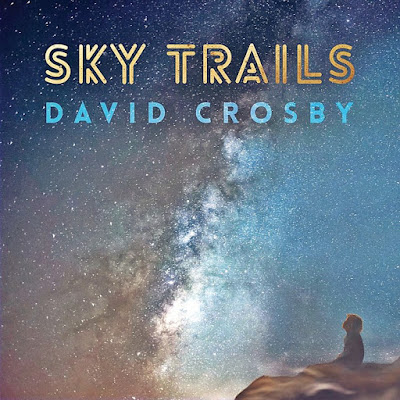 David-Crosby-Sky-Trails David Crosby – Sky Trails