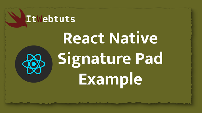 React Native Signature Pad Example