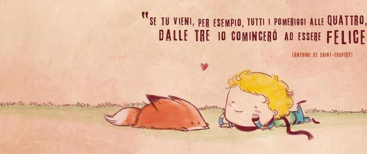 Significato Se Tu Vieni Tutti I Pomeriggi Alle Quattro Nasco e cresco insieme a te