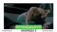 Aasan Nahin Yahan Lyrics -Arijit Singh
