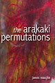 Critical Praise for The Arakaki Permutations