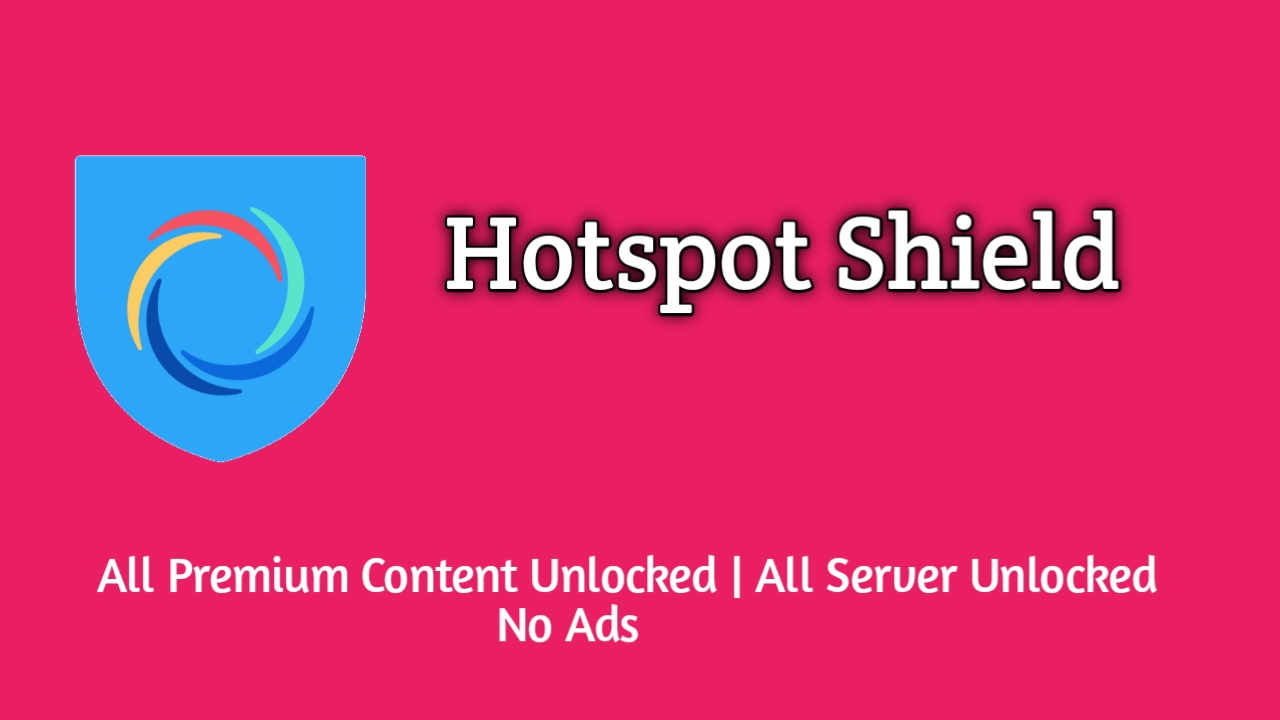 Hotspot Shield Premium Apk 2020 Free Download Hotspot Shield Premium Apk 2020 Free Download