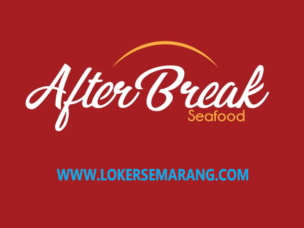 Lowongan Kerja Semarang Waitress Lulusan SMK di After Break Seafood