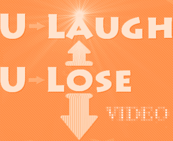 U Laugh U Lose Video